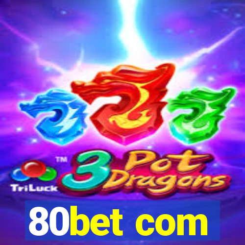 80bet com